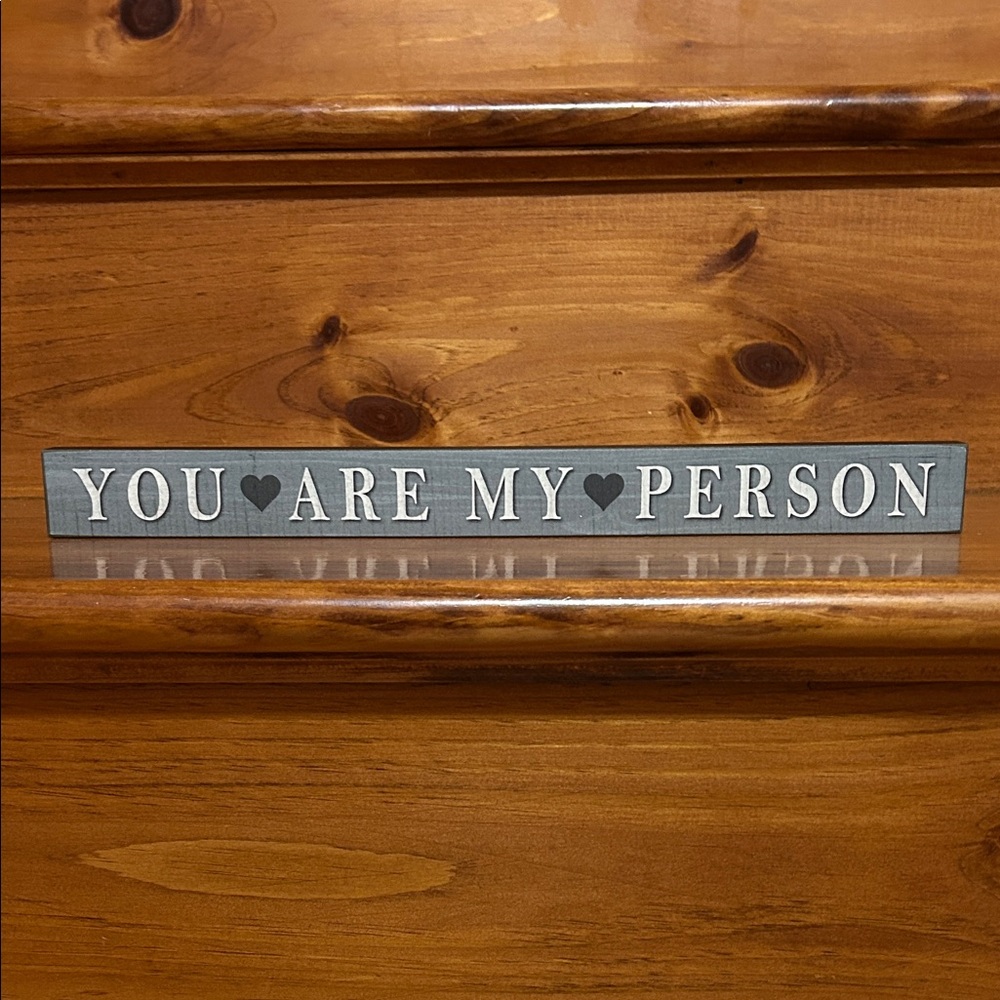 Gray 'You Are My Person' Sign